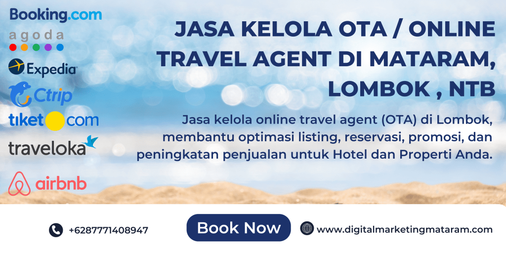 Jasa Kelola Online Travel Agent Hotel (OTA) di Mataram , Lombok, NTB